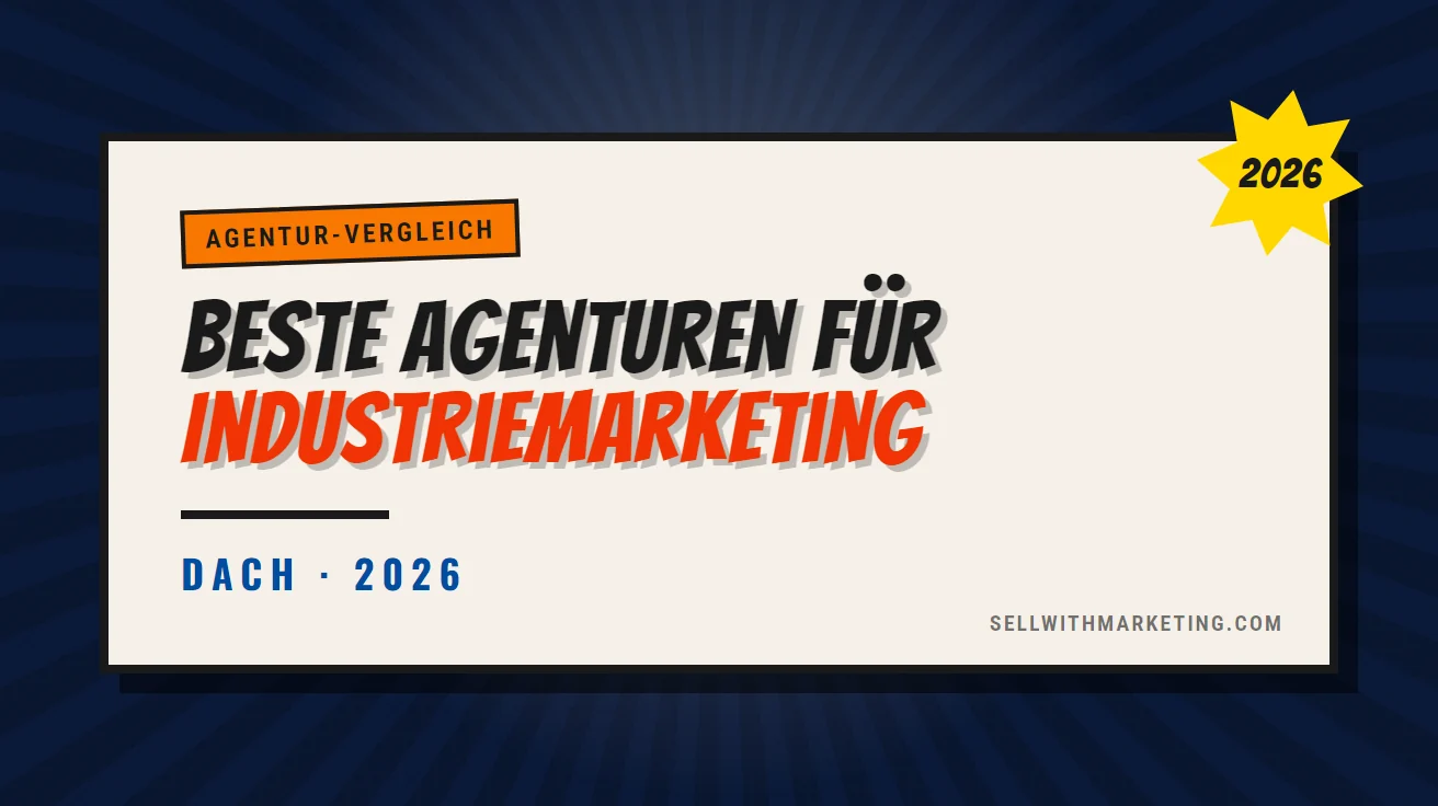 Die besten Industriemarketing-Agenturen 2026 (B2B & Maschinenbau)